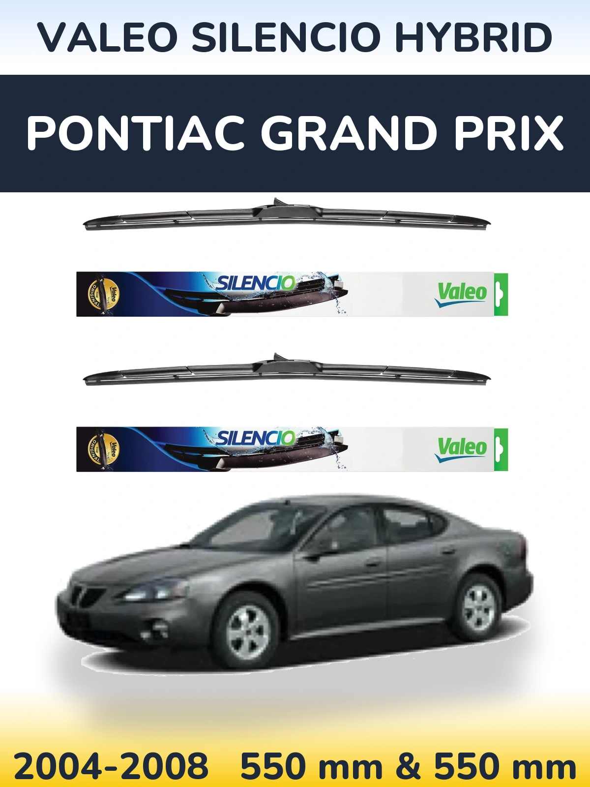 Ștergătoare Valeo Silencio Hybrid pentru Pontiac Grand Prix