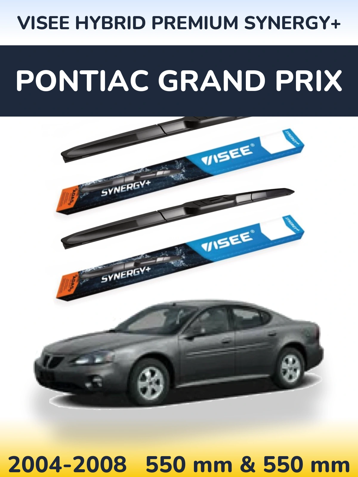 Ștergătoare VISEE HYBRID PREMIUM SYNERGY+ pentru Pontiac Grand Prix