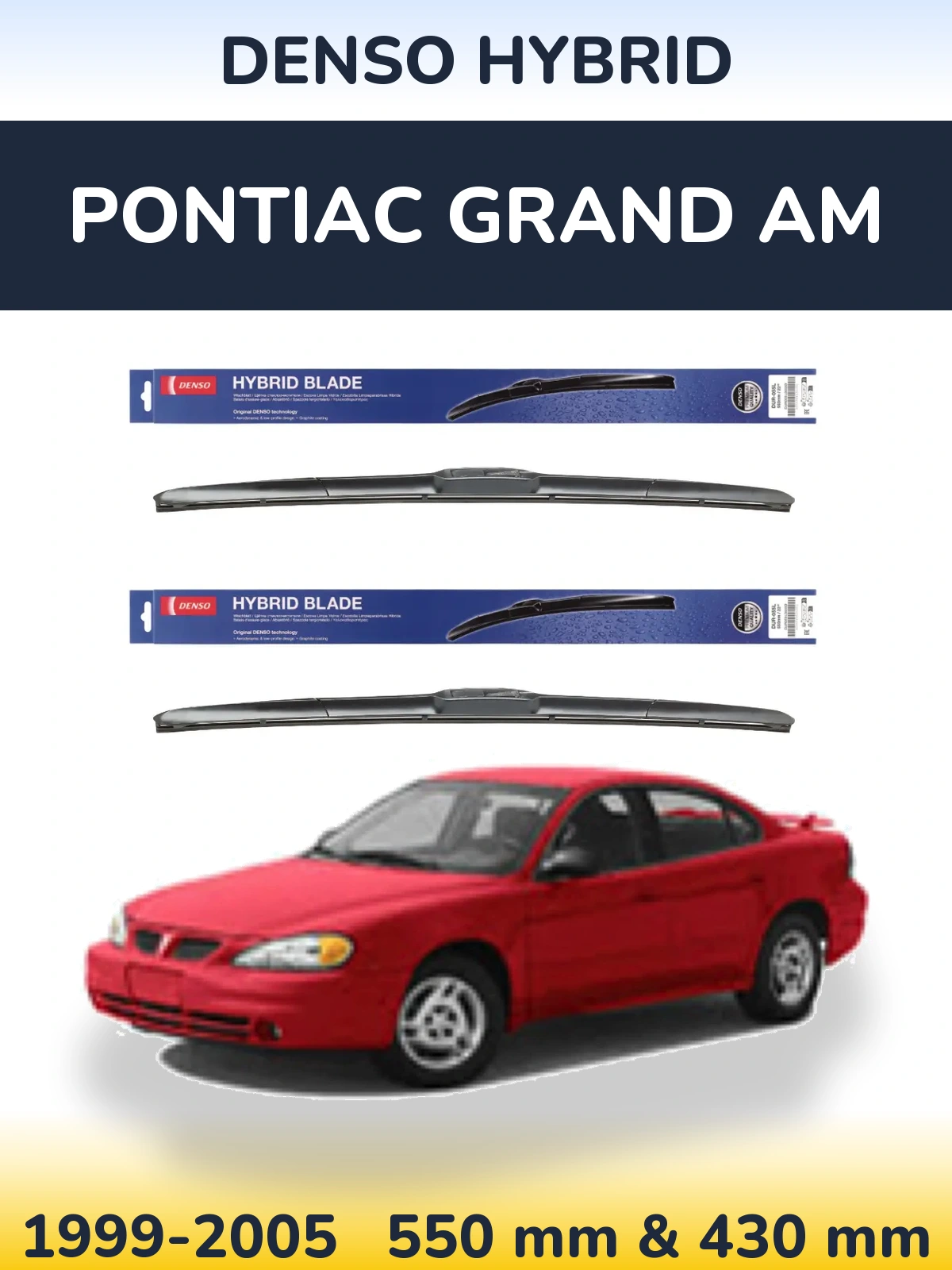 Ștergătoare Denso Hybrid pentru Pontiac Grand AM