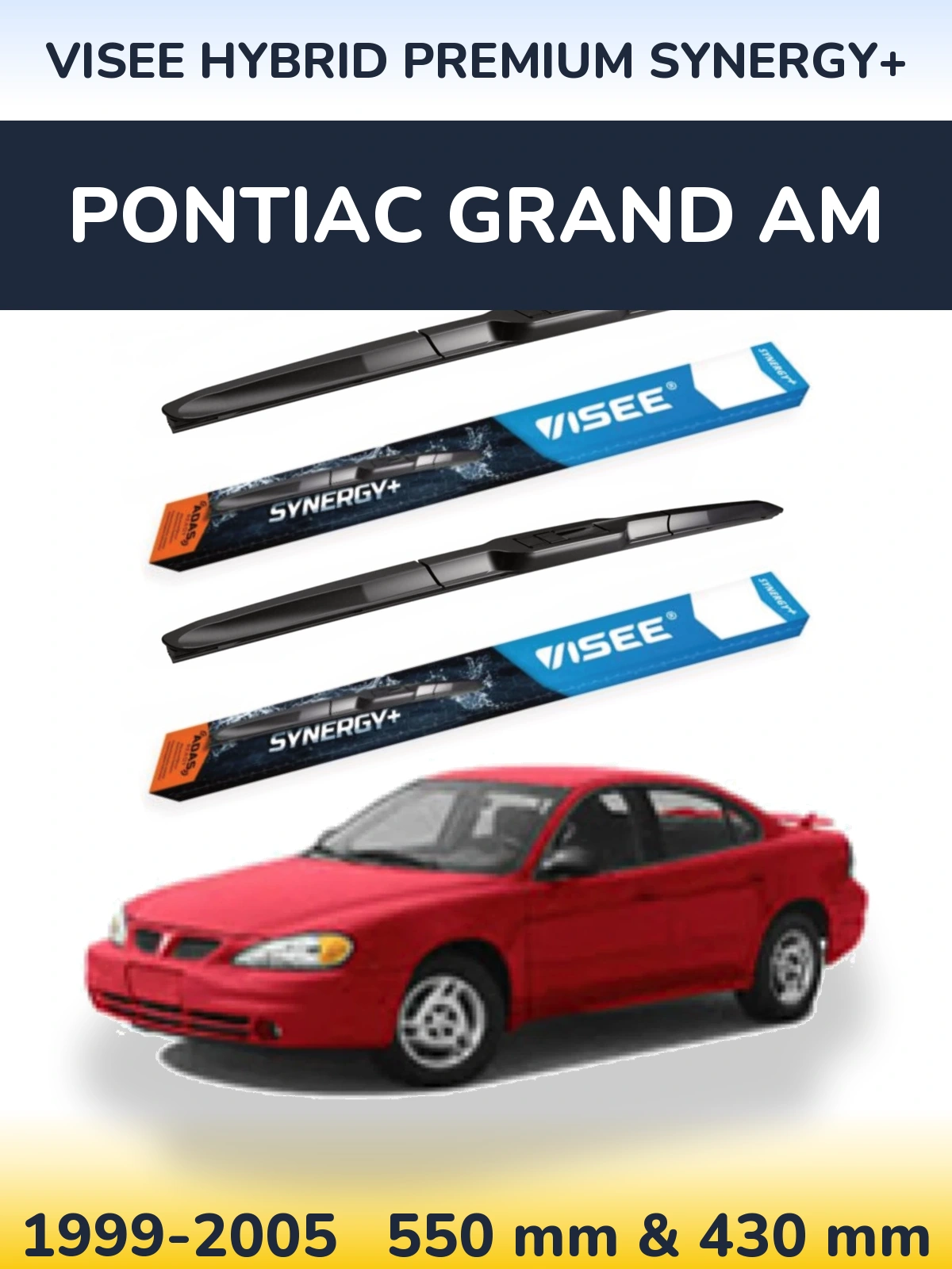 Ștergătoare VISEE HYBRID PREMIUM SYNERGY+ pentru Pontiac Grand AM