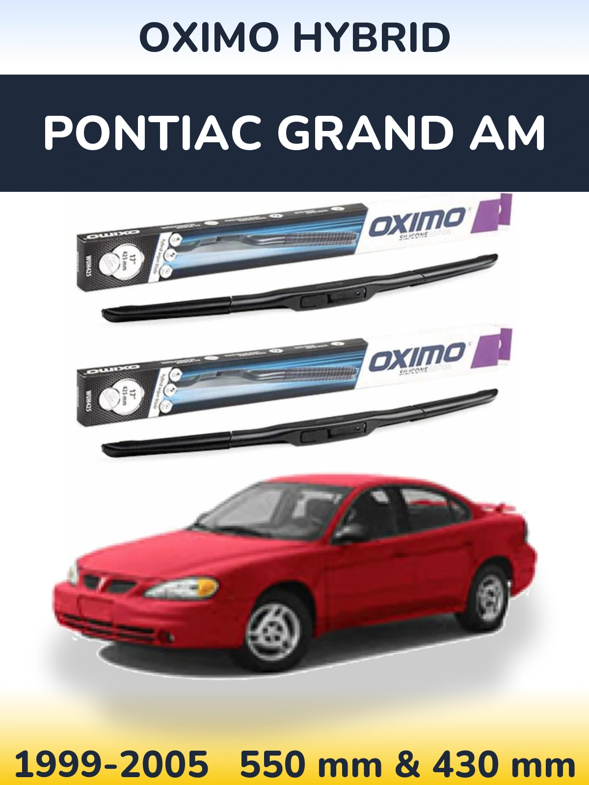 Ștergătoare Oximo Hybrid pentru Pontiac Grand AM