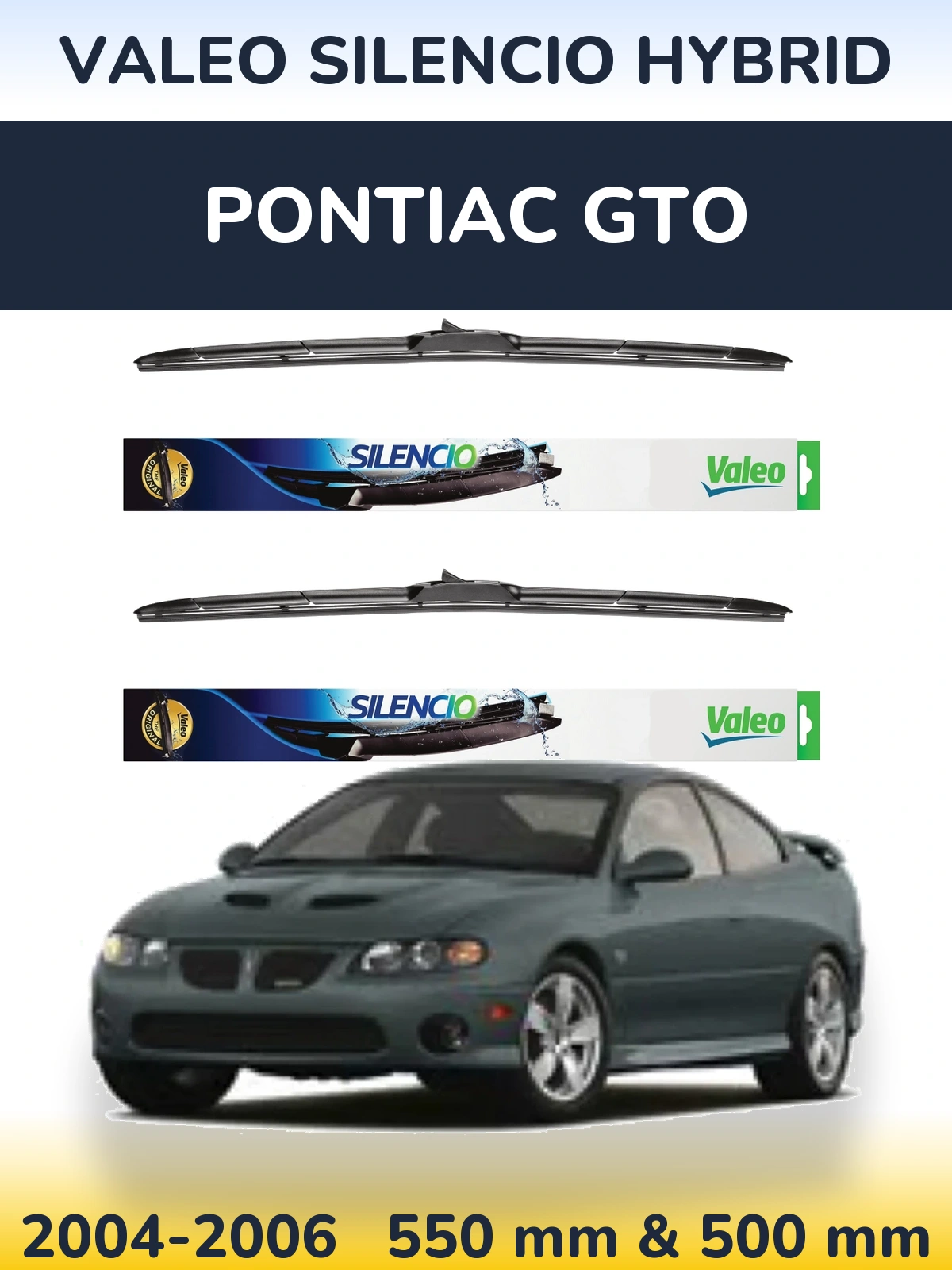 Ștergătoare Valeo Silencio Hybrid pentru Pontiac GTO