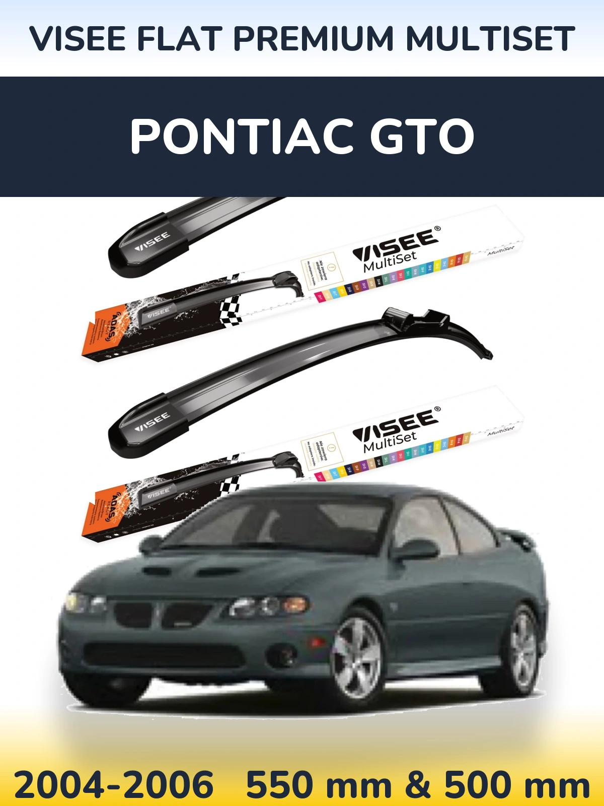 Ștergătoare VISEE FLAT PREMIUM MultiSet pentru Pontiac GTO