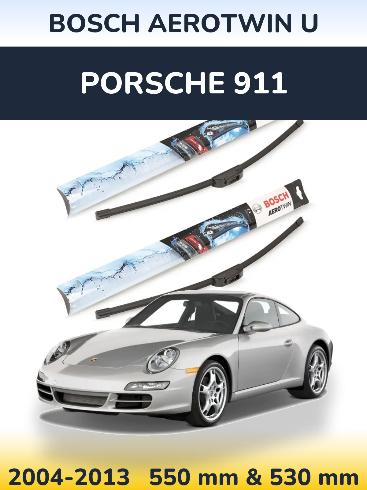 Ștergătoare BOSCH AeroTwin U pentru Porsche 911