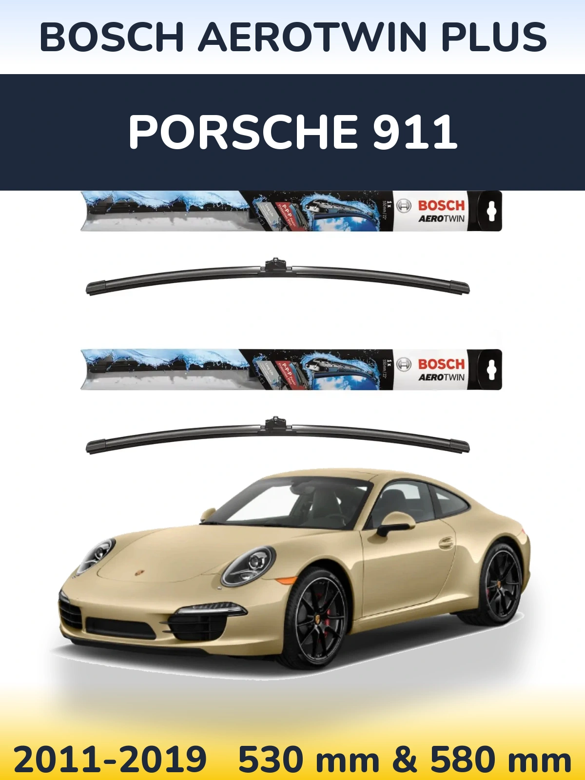 Ștergătoare BOSCH AeroTwin Plus pentru Porsche 911