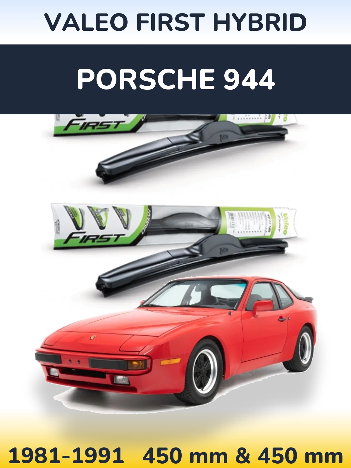 Ștergătoare Valeo First Hybrid pentru Porsche 944