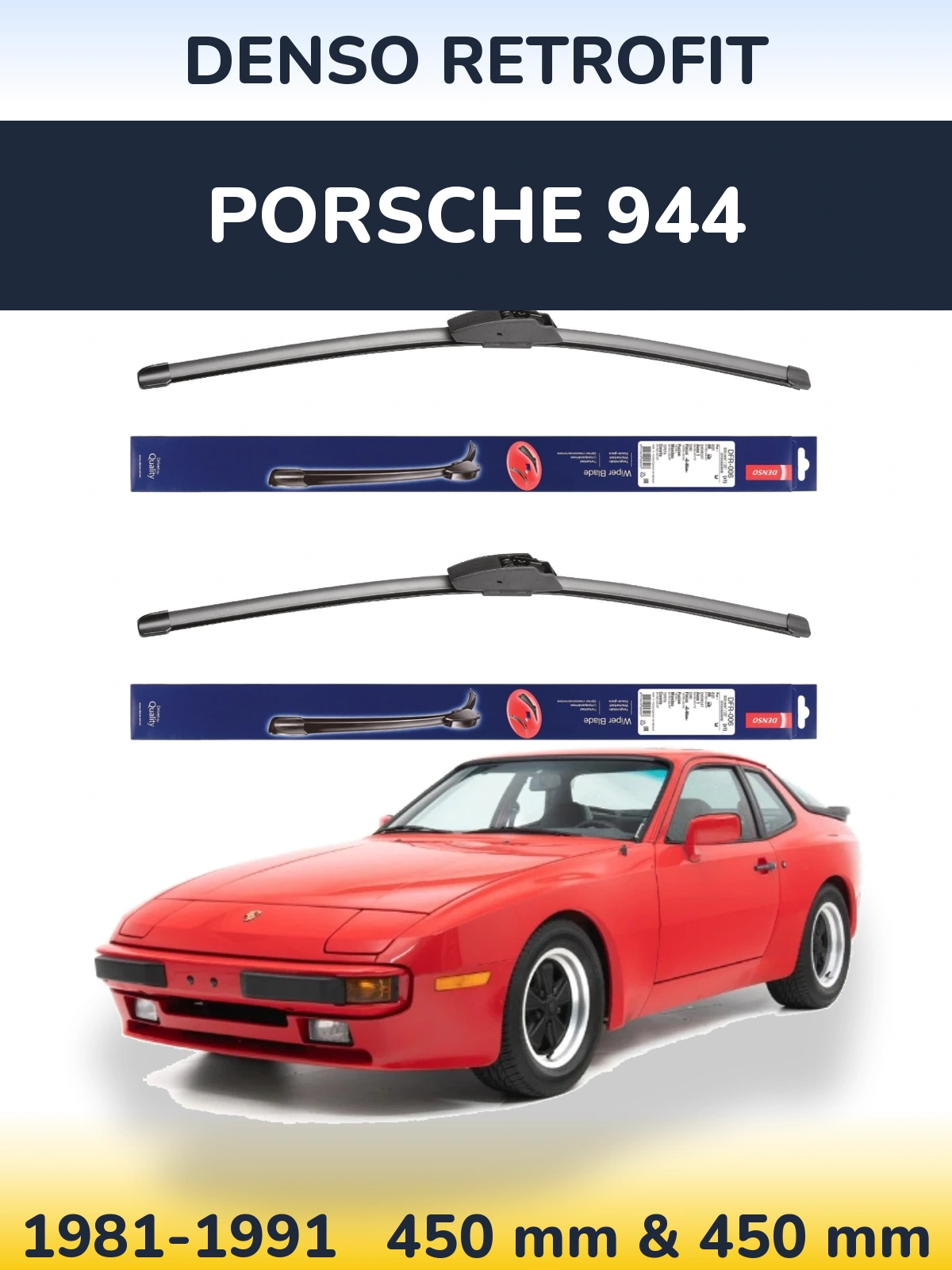Ștergătoare Denso Retrofit pentru Porsche 944