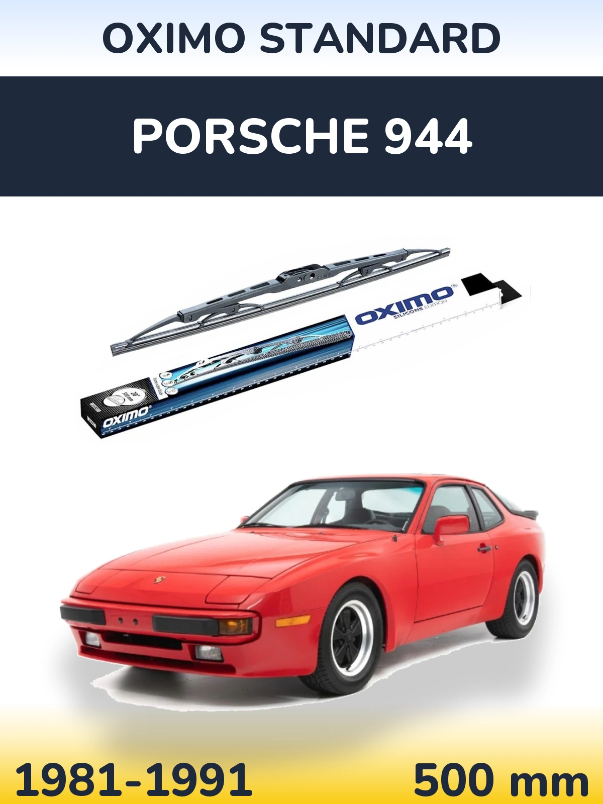 Ștergătoare Oximo Standard pentru Porsche 944