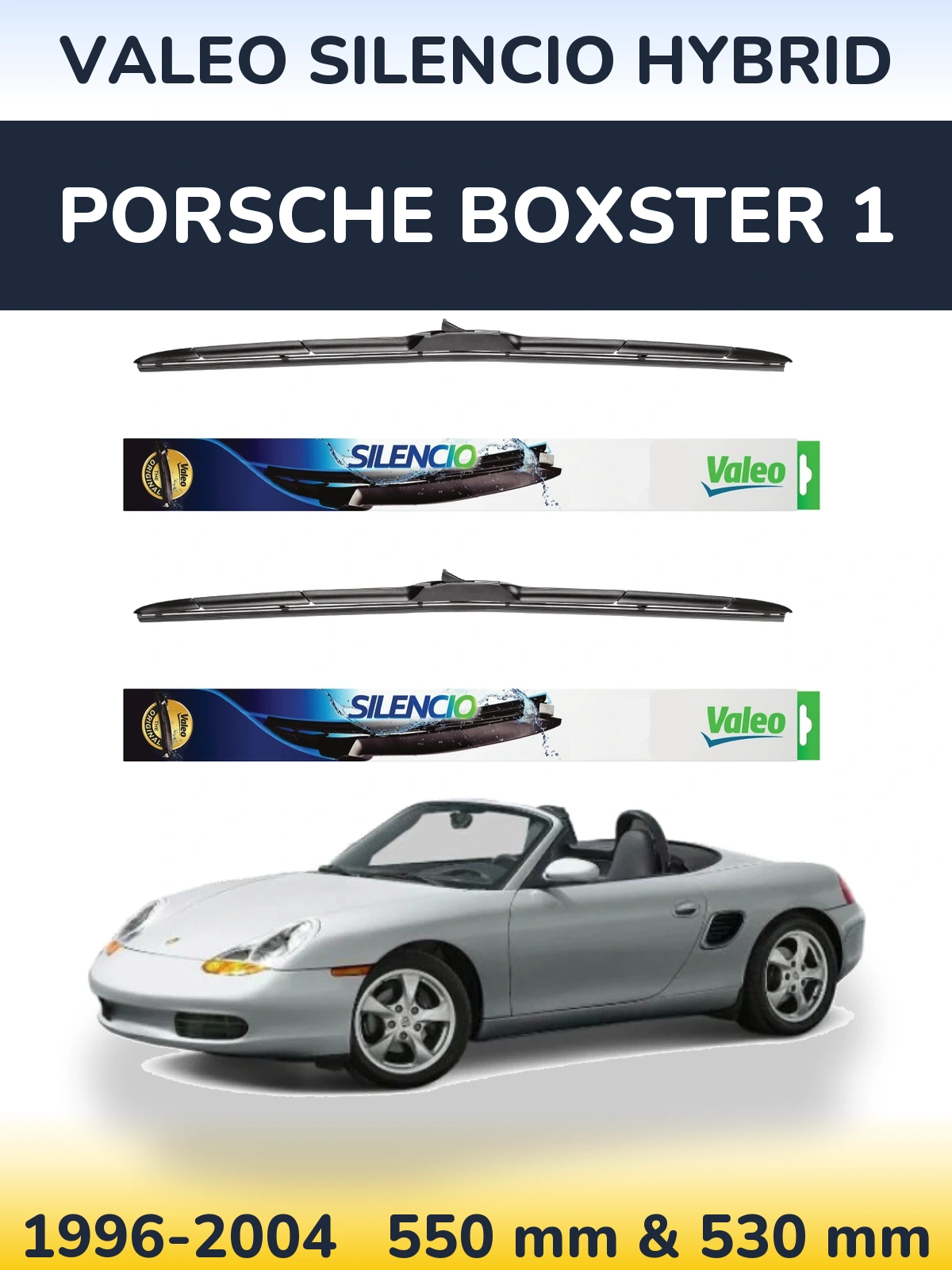 Ștergătoare Valeo Silencio Hybrid pentru Porsche Boxster 1