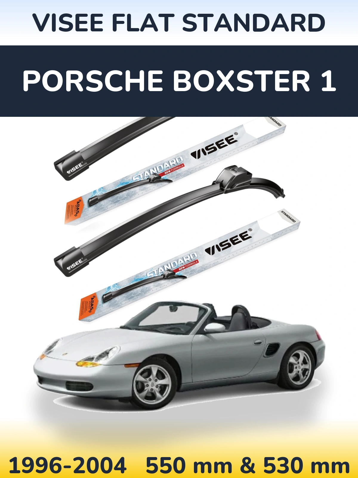 Ștergătoare VISEE FLAT STANDARD pentru Porsche Boxster 1
