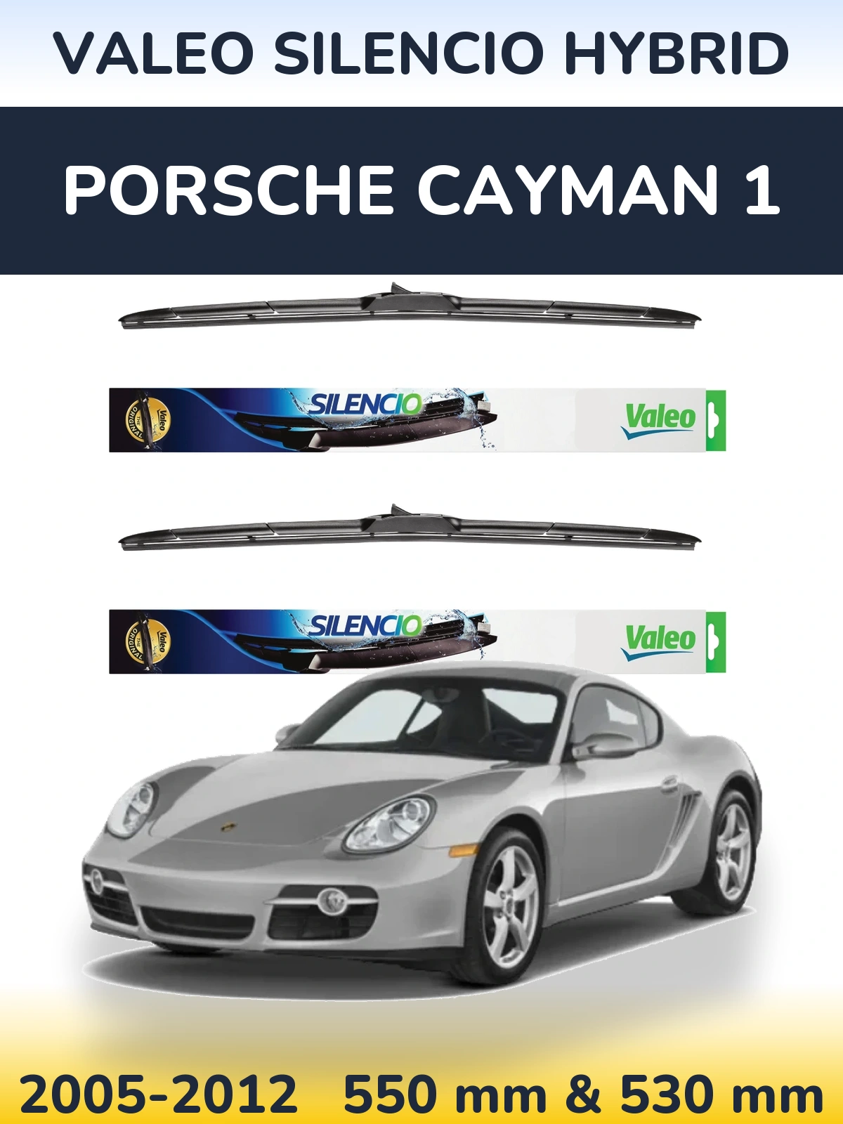 Ștergătoare Valeo Silencio Hybrid pentru Porsche Cayman 1