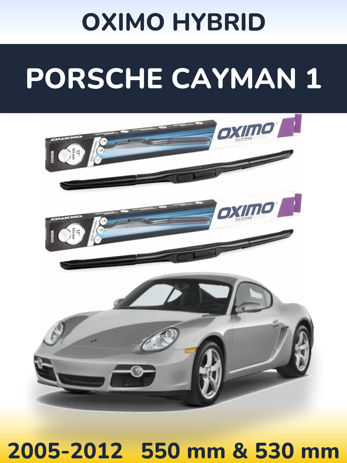Ștergătoare Oximo Hybrid pentru Porsche Cayman 1