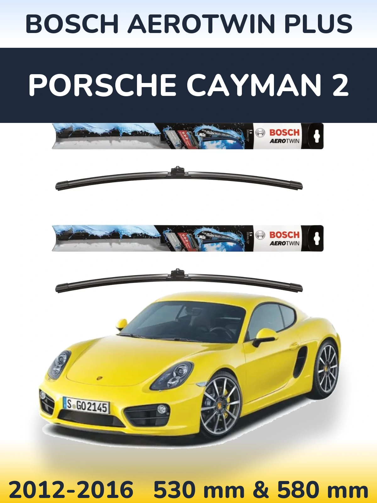 Ștergătoare BOSCH AeroTwin Plus pentru Porsche Cayman 2
