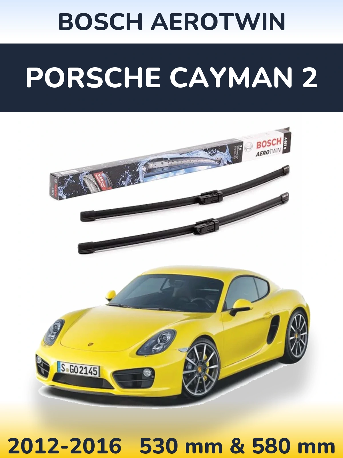 Ștergătoare BOSCH AeroTwin pentru Porsche Cayman 2