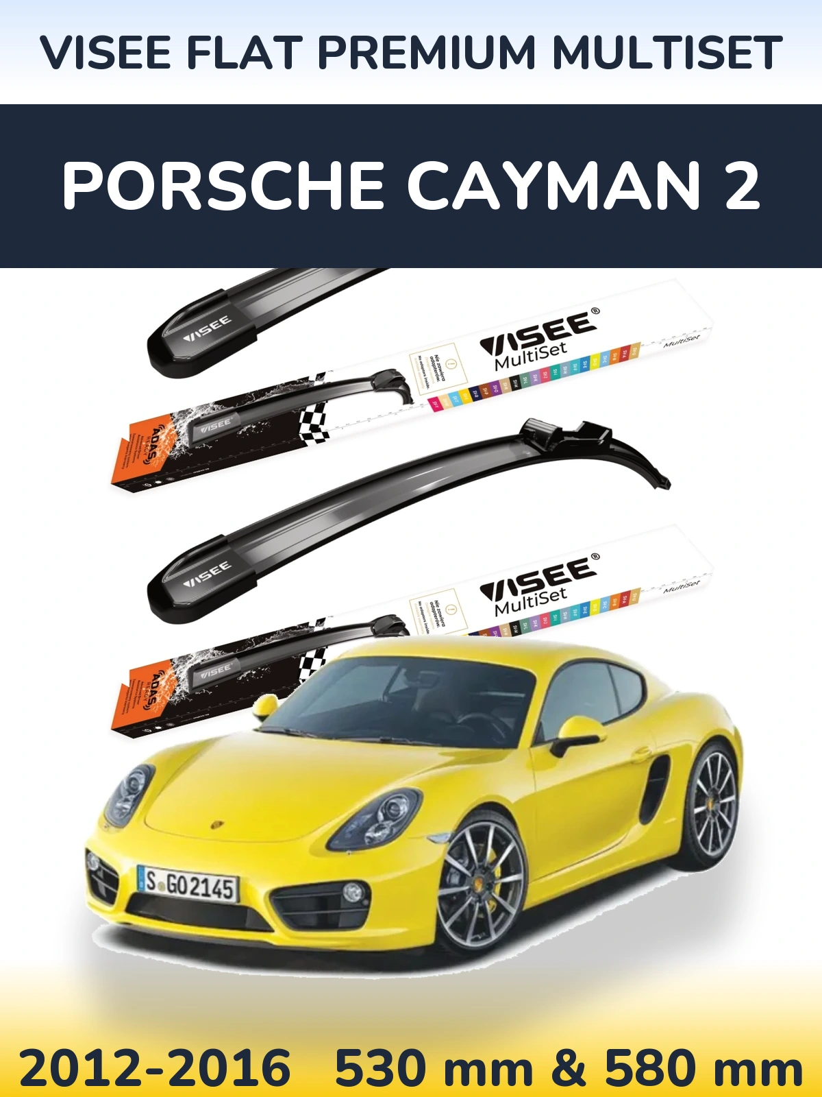 Ștergătoare VISEE FLAT PREMIUM MultiSet pentru Porsche Cayman 2