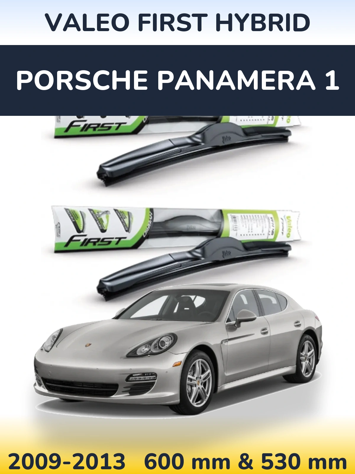 Ștergătoare Valeo First Hybrid pentru Porsche Panamera 1
