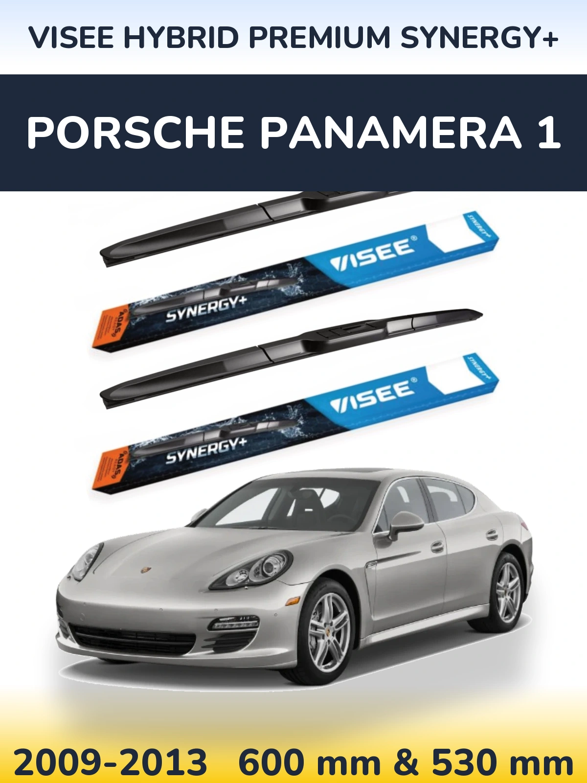 Ștergătoare VISEE HYBRID PREMIUM SYNERGY+ pentru Porsche Panamera 1