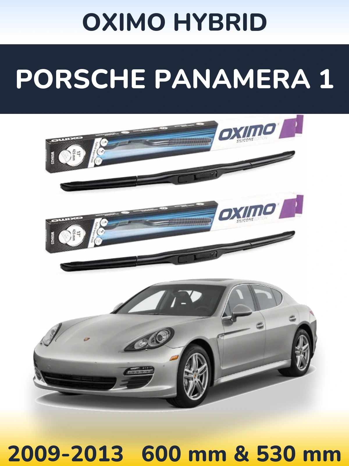 Ștergătoare Oximo Hybrid pentru Porsche Panamera 1