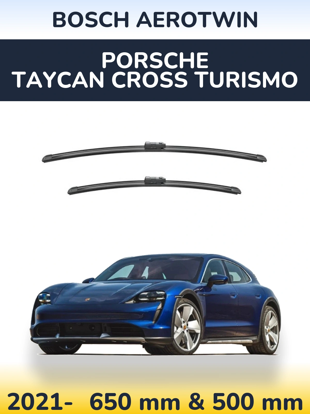 Ștergătoare BOSCH AeroTwin pentru Porsche Taycan Cross Turismo