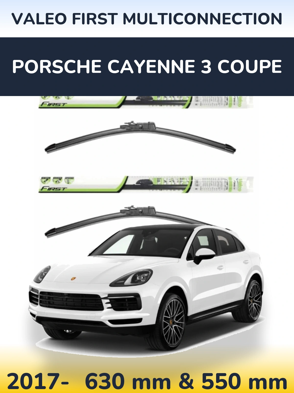 Ștergătoare Valeo First MultiConnection pentru Porsche Cayenne 3 Coupe