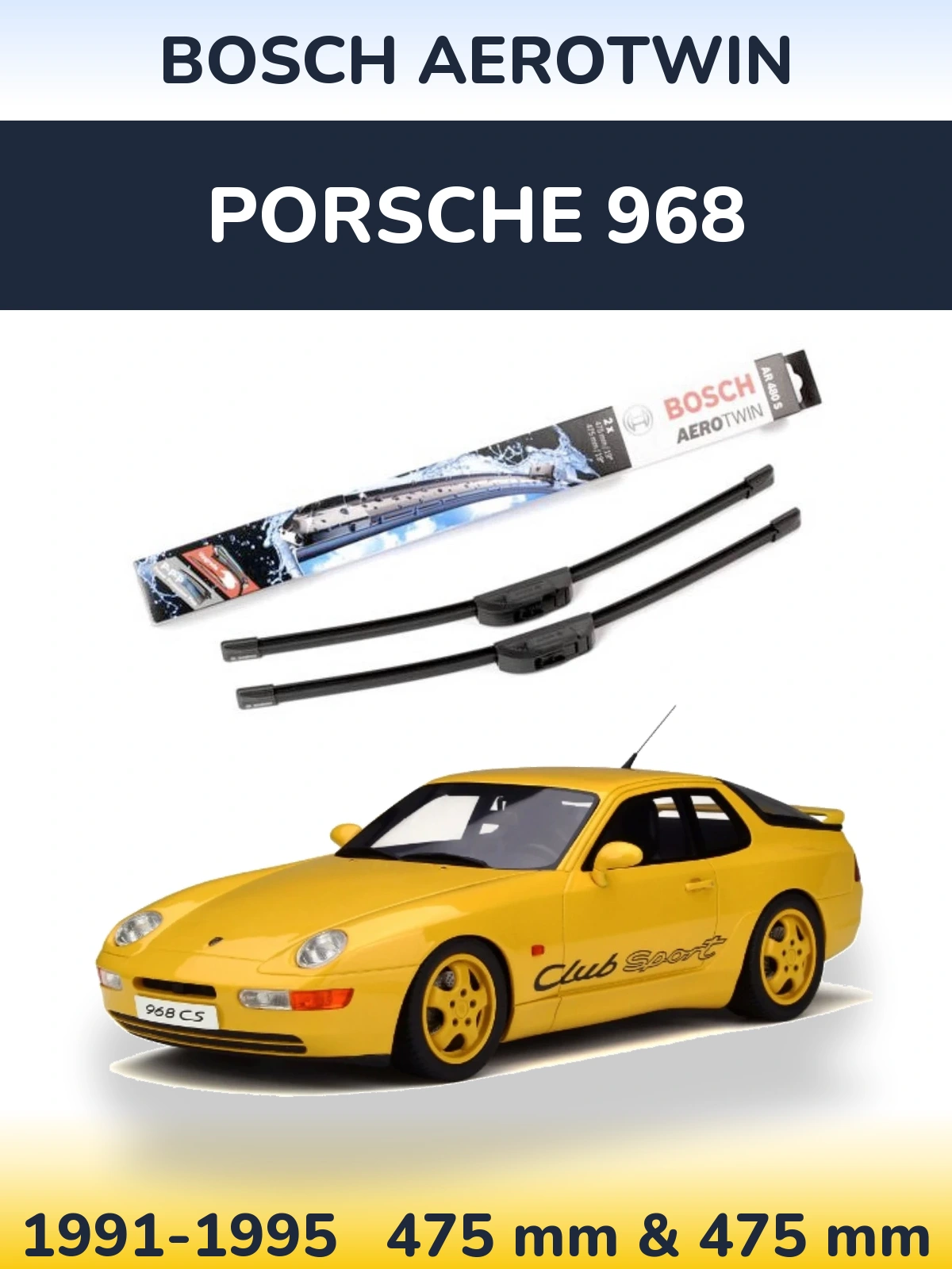 Ștergătoare BOSCH AeroTwin pentru Porsche 968