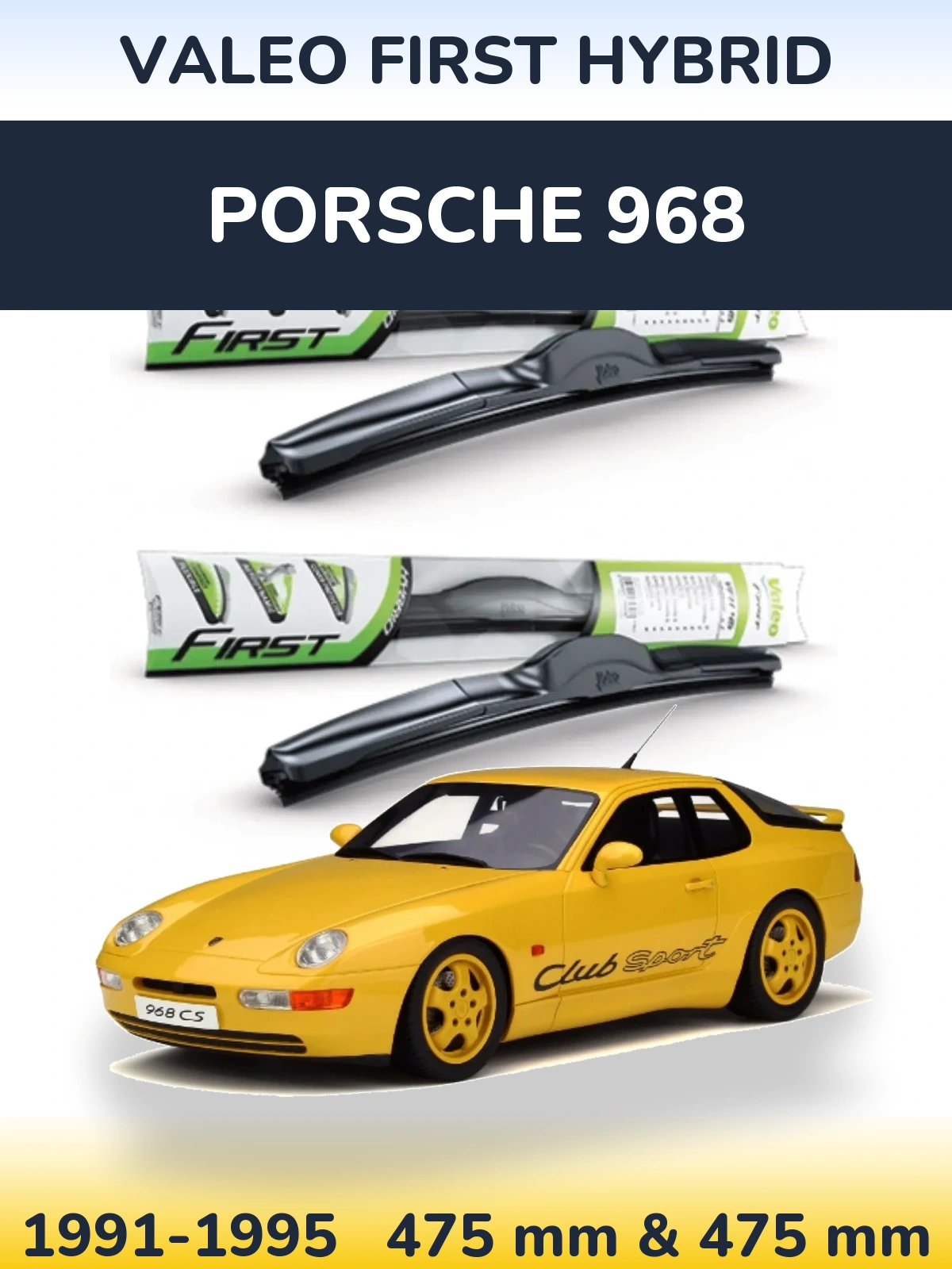 Ștergătoare Valeo First Hybrid pentru Porsche 968