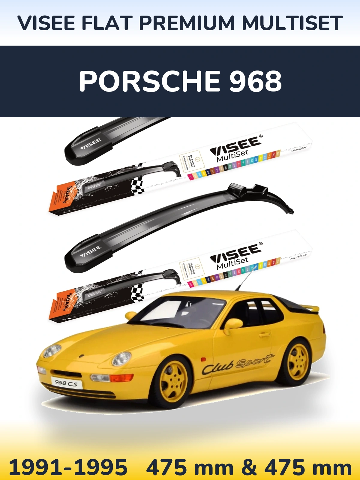 Ștergătoare VISEE FLAT PREMIUM MultiSet pentru Porsche 968