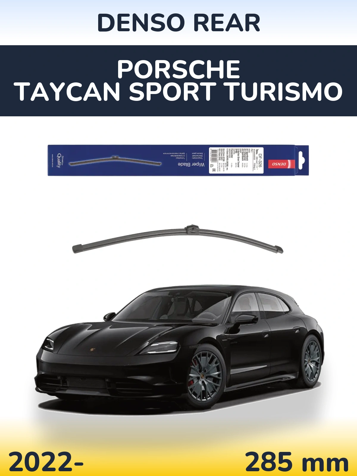 Ștergătoare Denso Rear pentru Porsche Taycan Sport Turismo