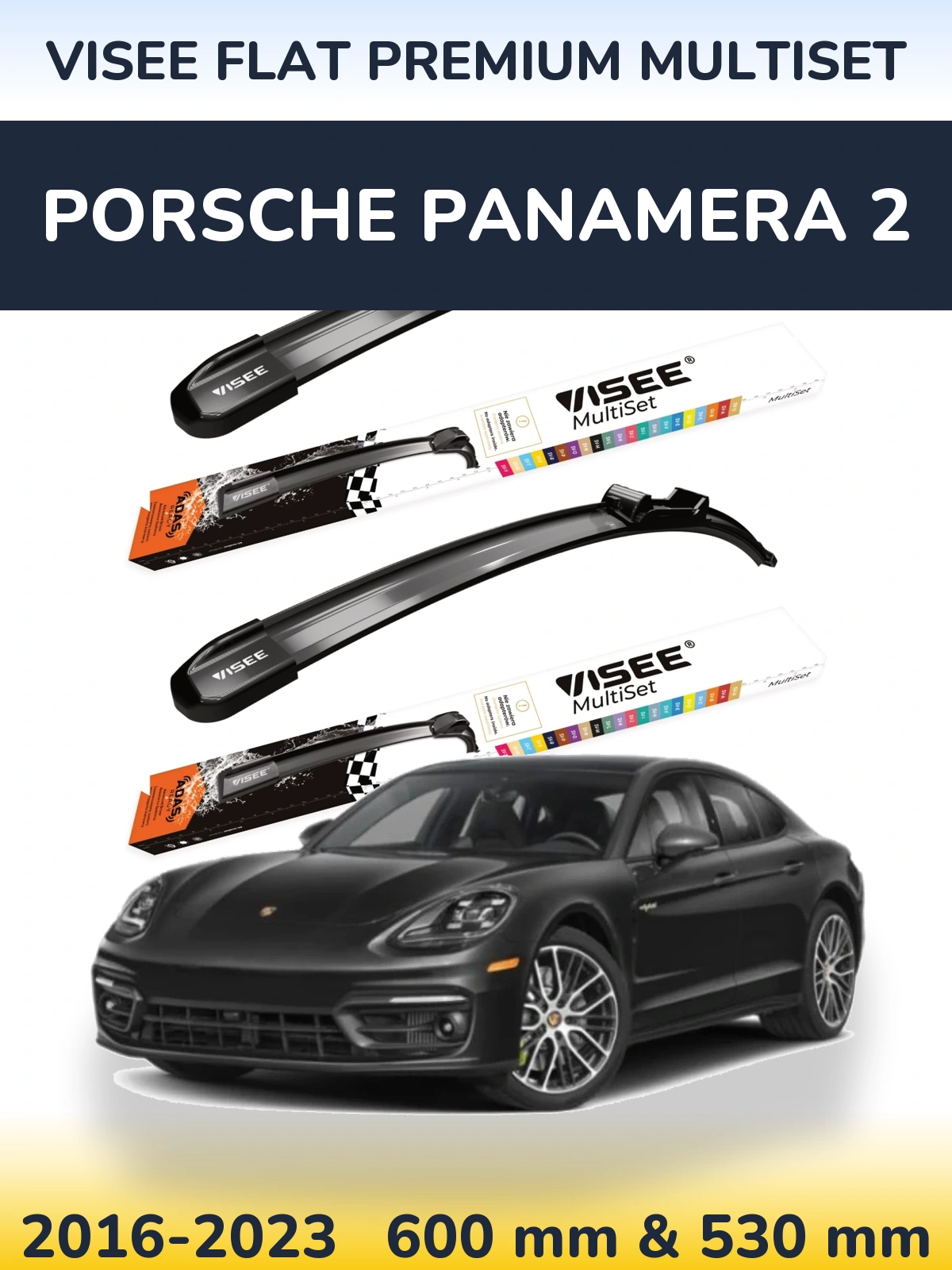 Ștergătoare VISEE FLAT PREMIUM MultiSet pentru Porsche Panamera 2