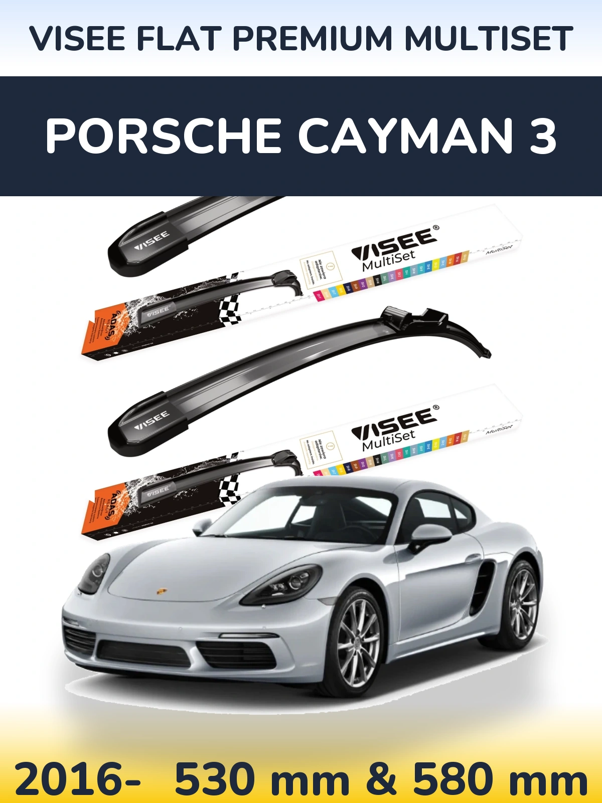 Ștergătoare VISEE FLAT PREMIUM MultiSet pentru Porsche Cayman 3