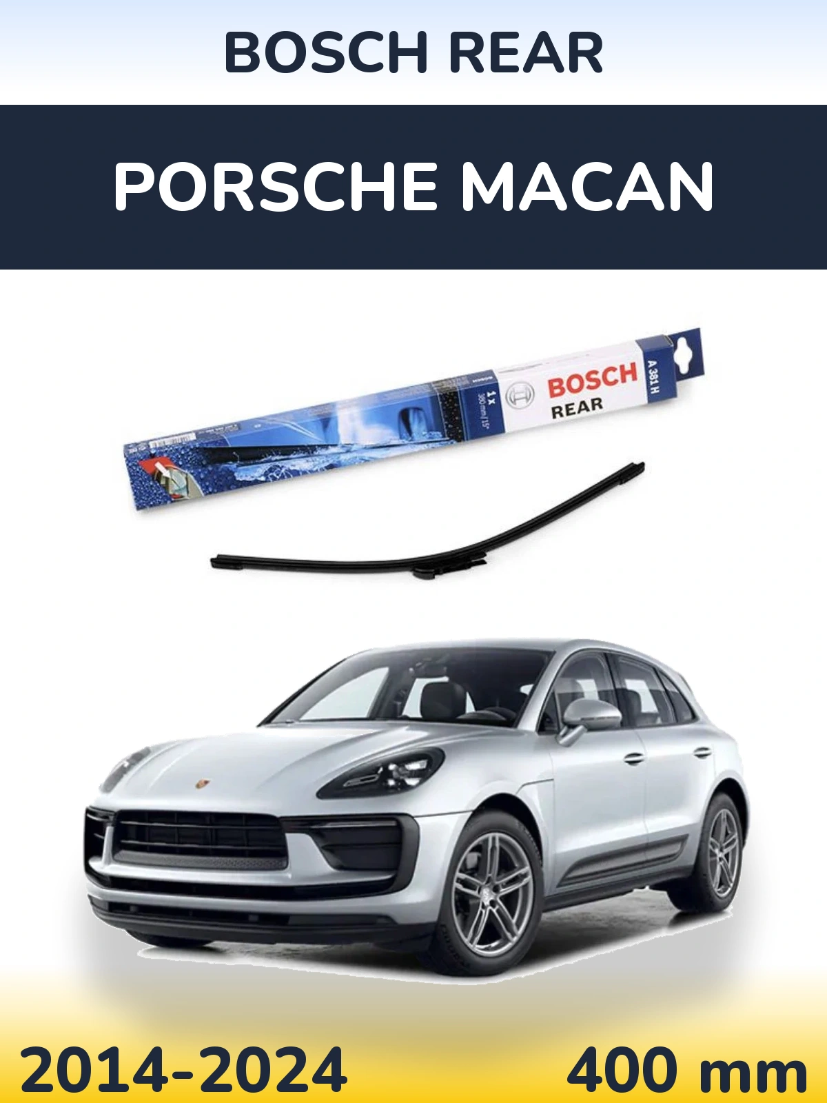 Ștergătoare BOSCH Rear pentru Porsche Macan