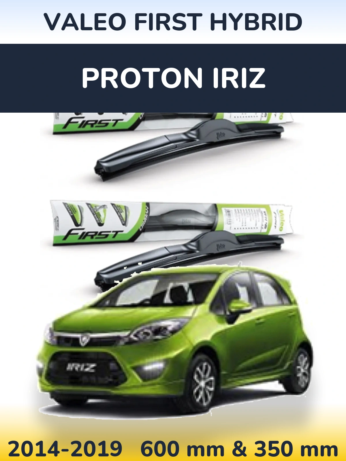 Ștergătoare Valeo First Hybrid pentru Proton Iriz