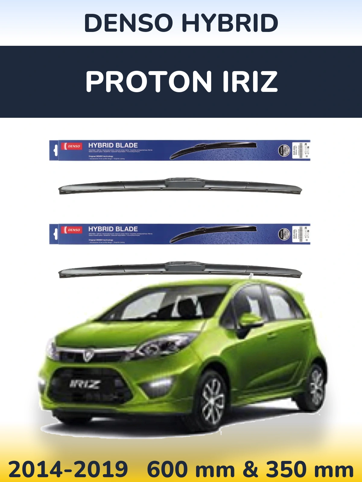 Ștergătoare Denso Hybrid pentru Proton Iriz