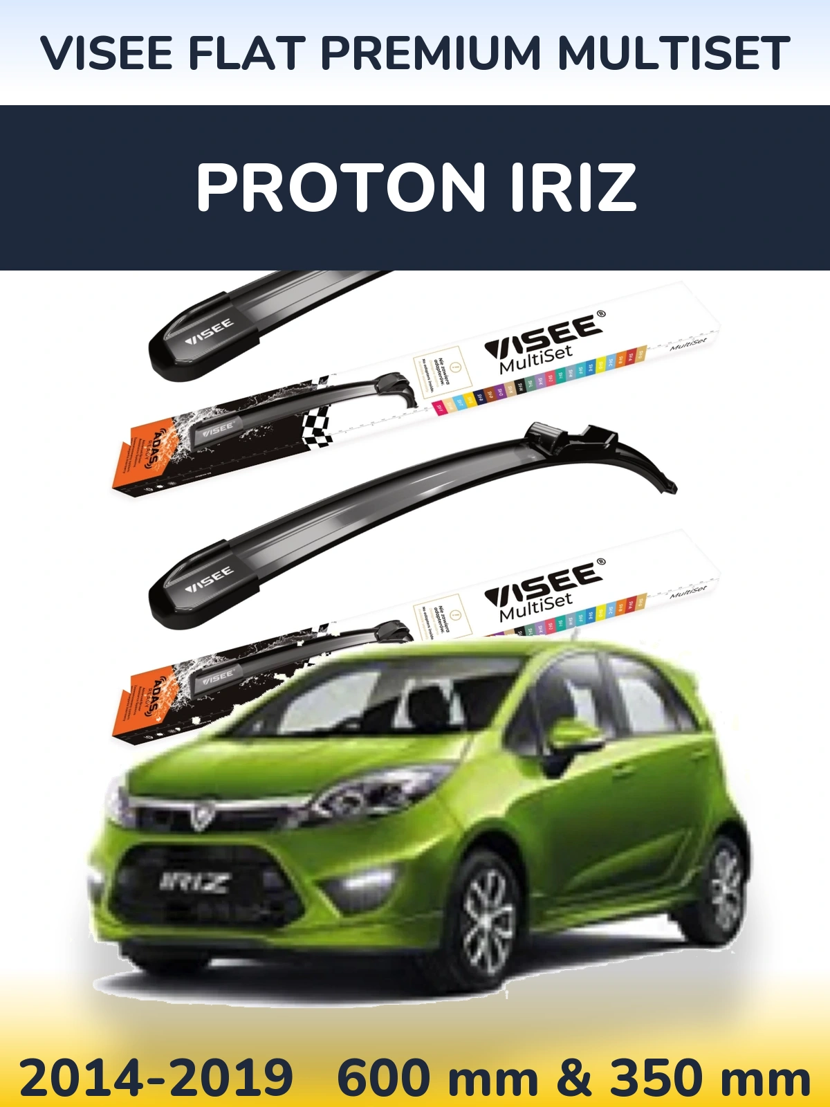 Ștergătoare VISEE FLAT PREMIUM MultiSet pentru Proton Iriz