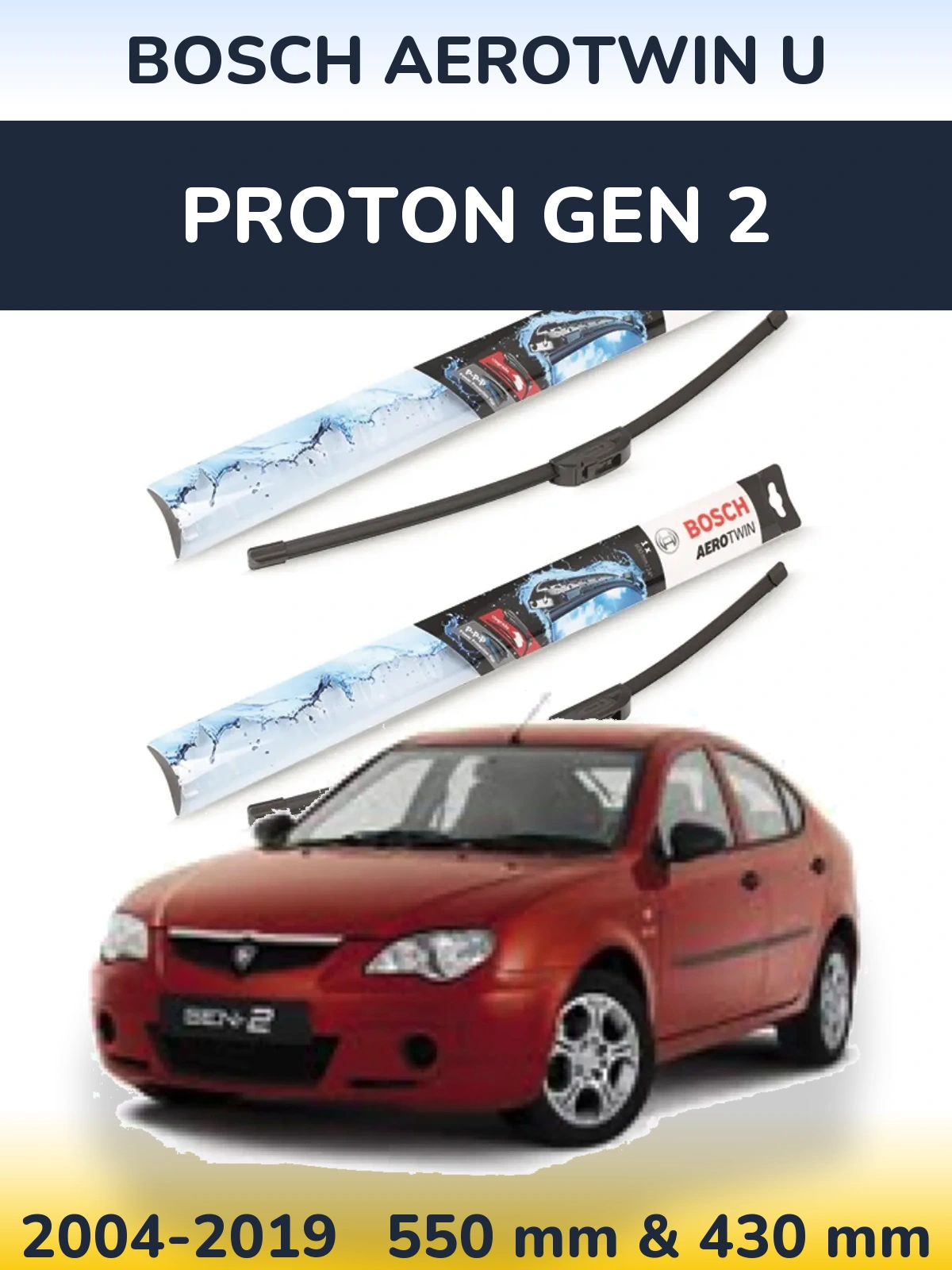 Ștergătoare BOSCH AeroTwin U pentru Proton Gen 2