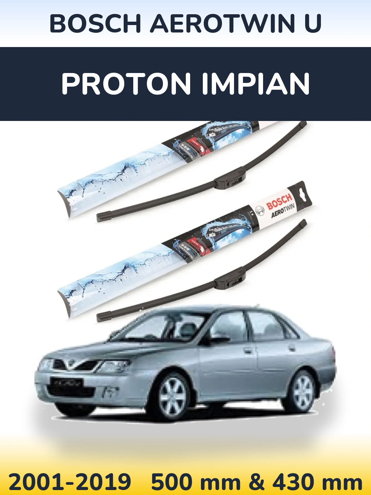 Ștergătoare BOSCH AeroTwin U pentru Proton Impian