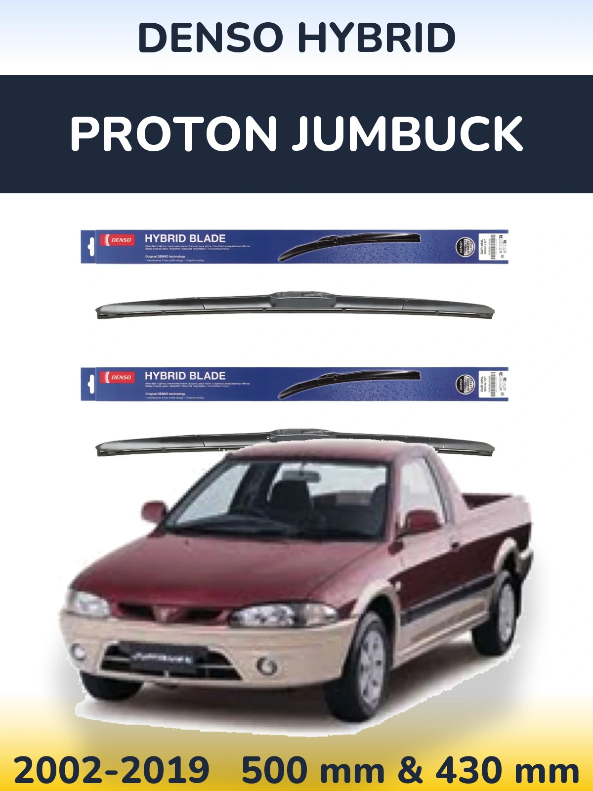 Ștergătoare Denso Hybrid pentru Proton Jumbuck