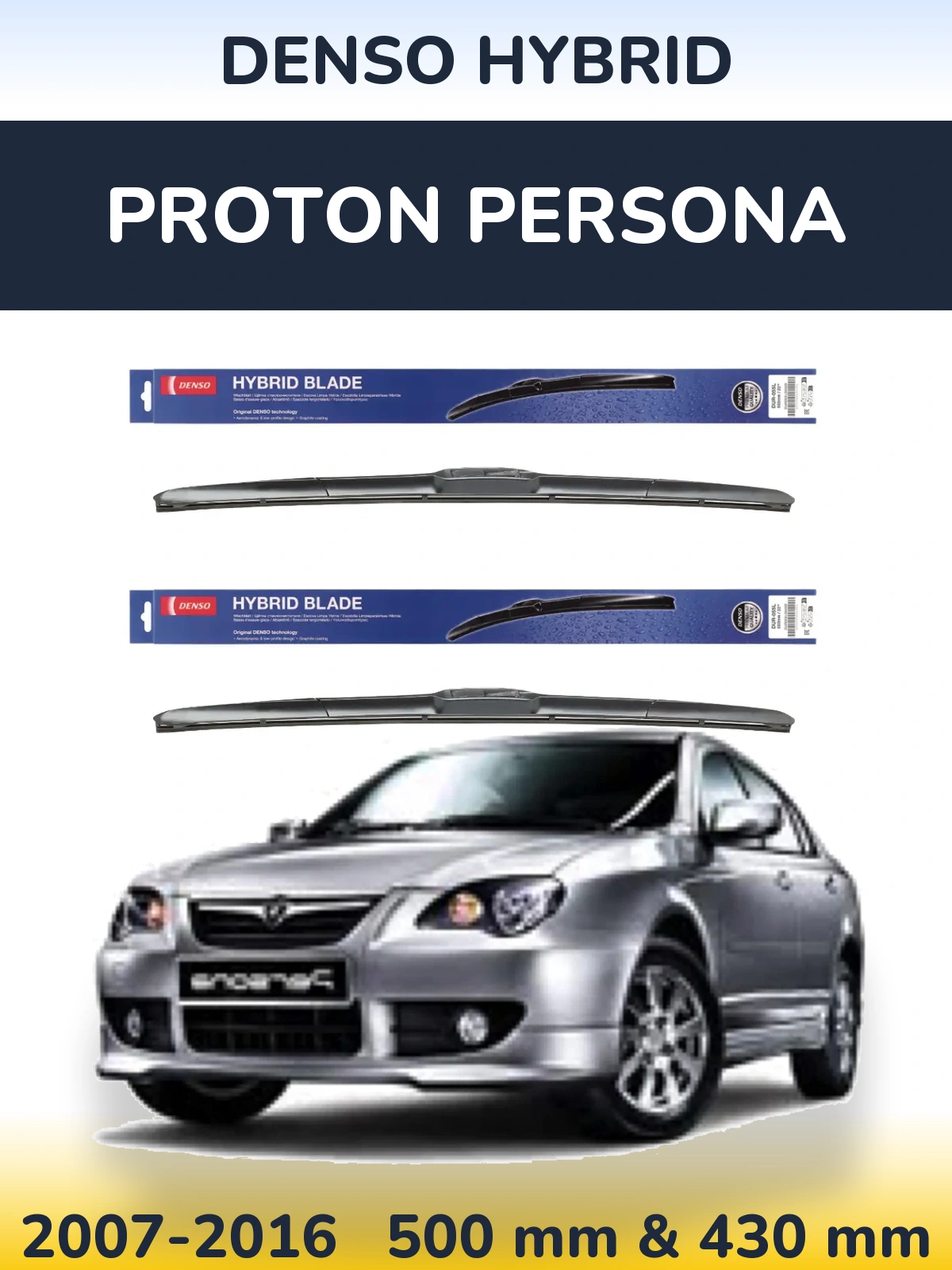 Ștergătoare Denso Hybrid pentru Proton Persona