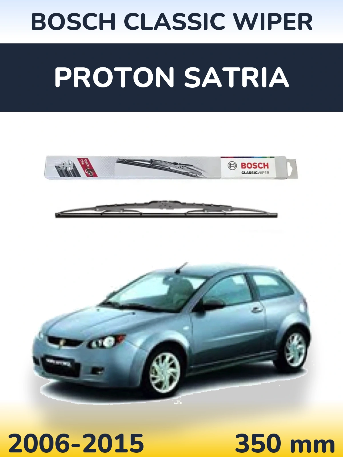 Ștergătoare BOSCH Classic Wiper pentru Proton Satria