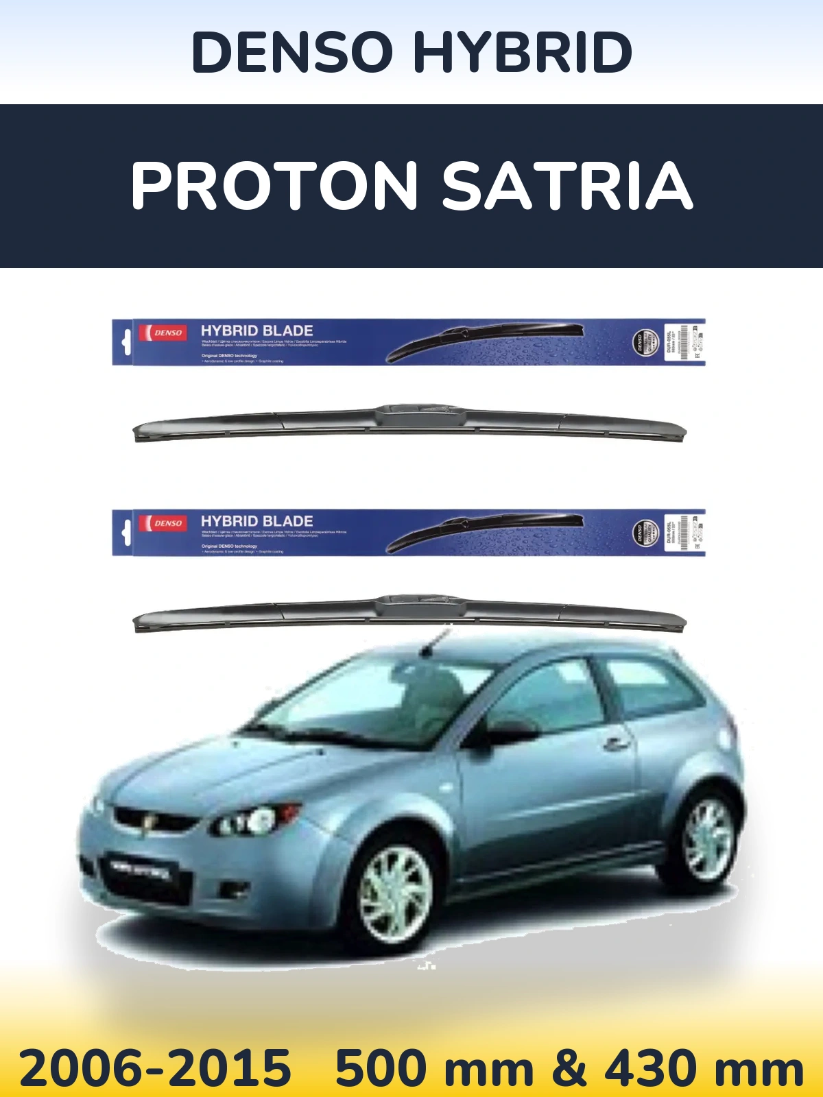 Ștergătoare Denso Hybrid pentru Proton Satria