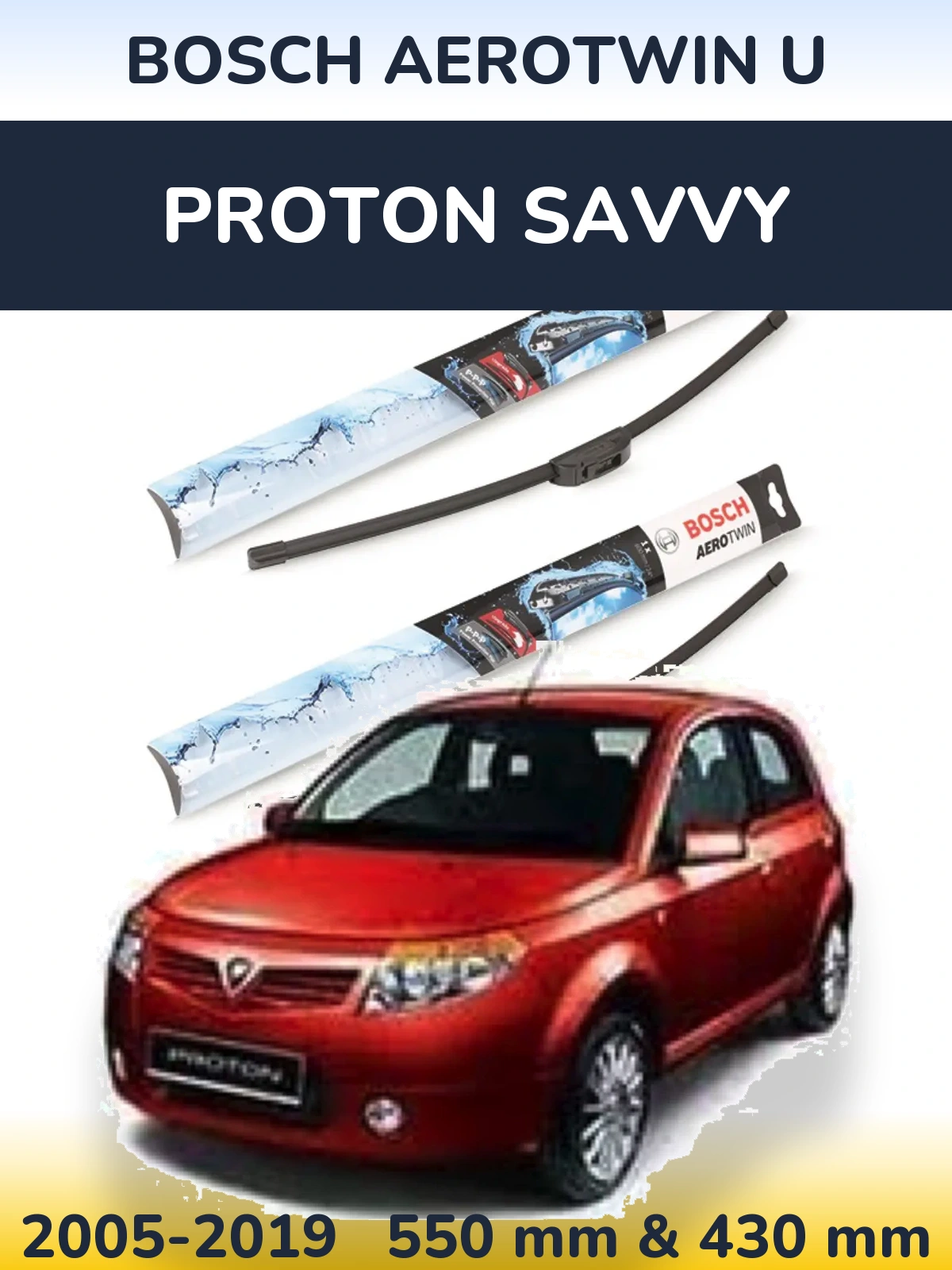 Ștergătoare BOSCH AeroTwin U pentru Proton Savvy