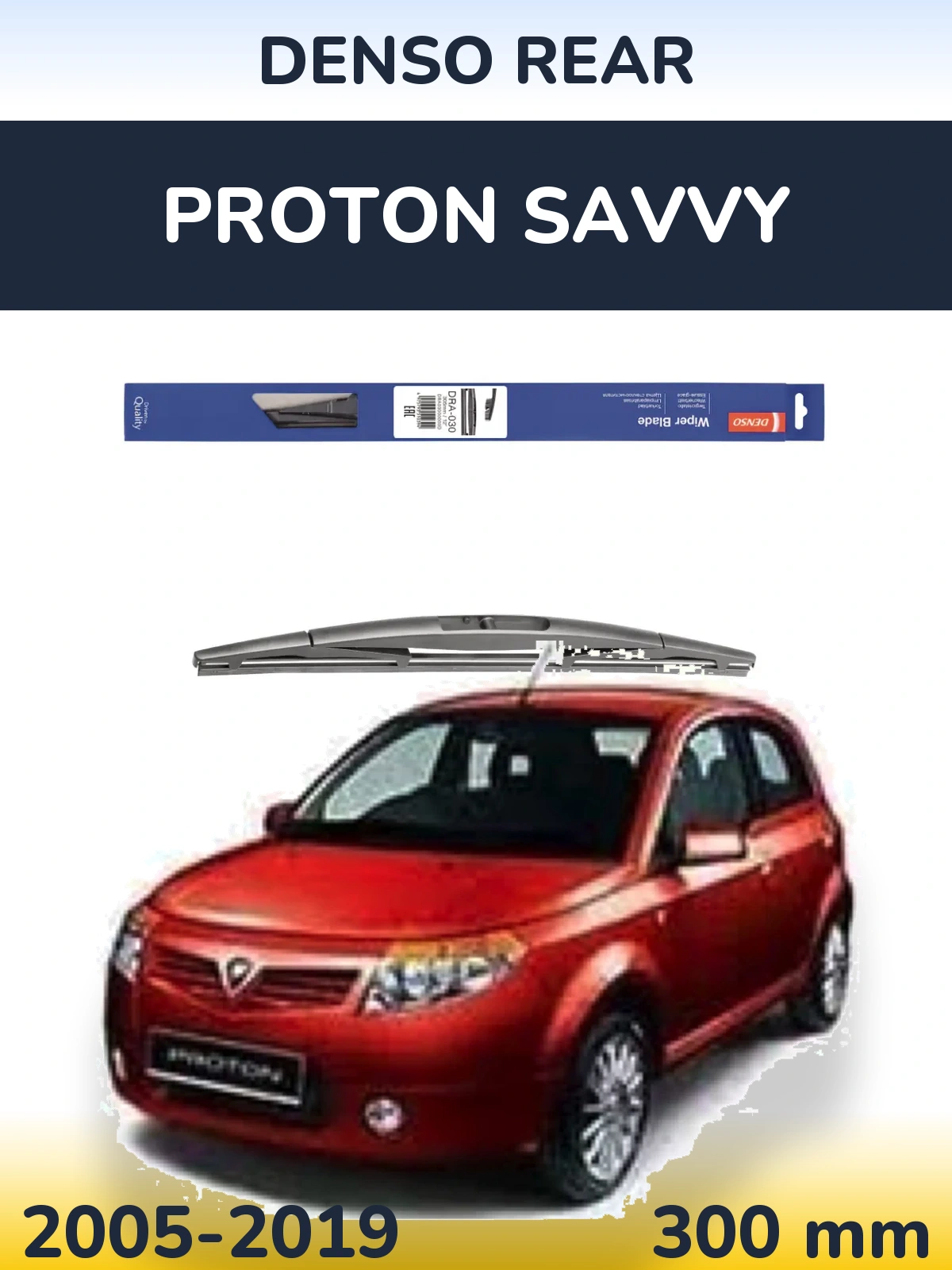 Ștergătoare Denso Rear pentru Proton Savvy