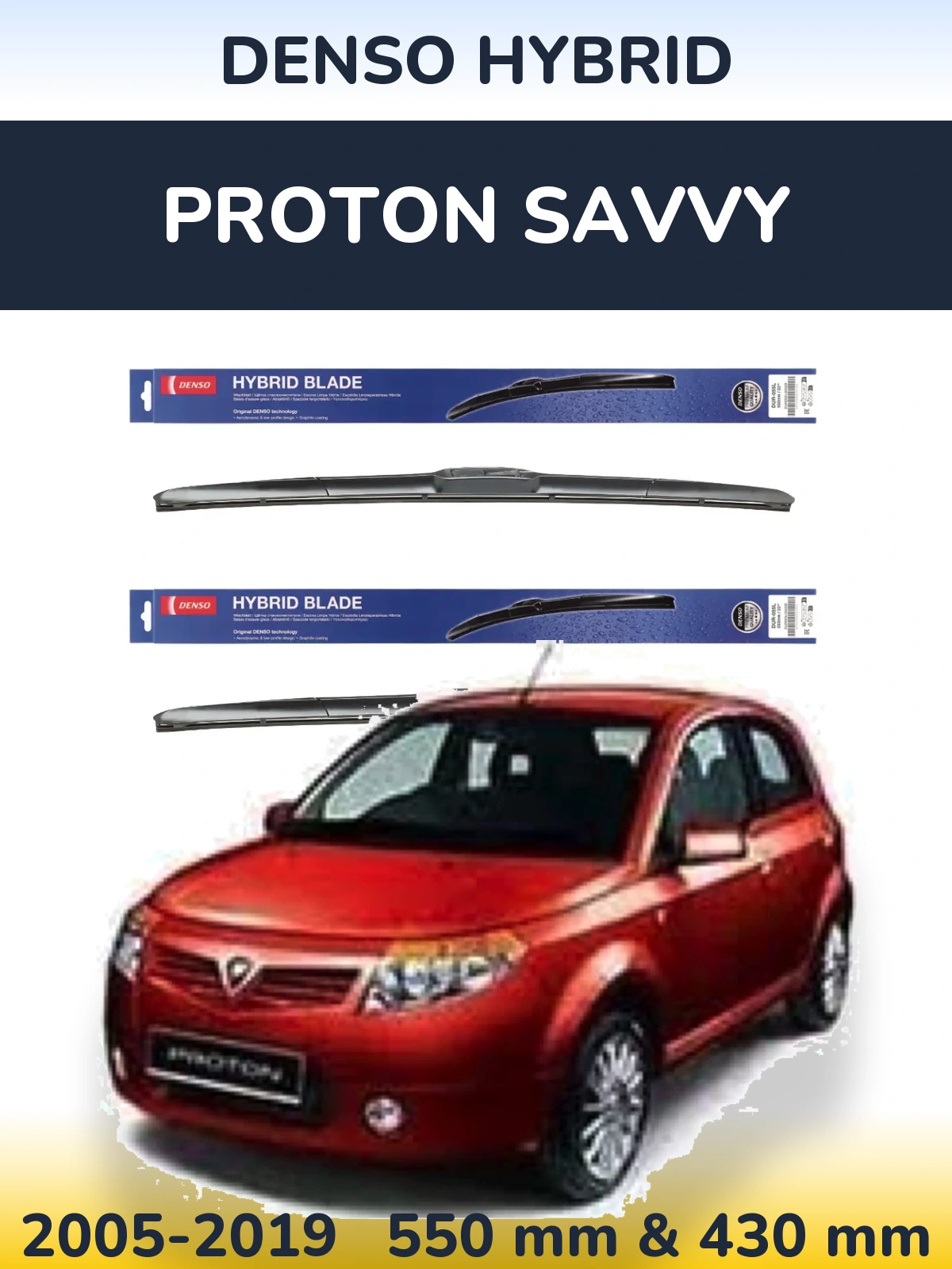 Ștergătoare Denso Hybrid pentru Proton Savvy
