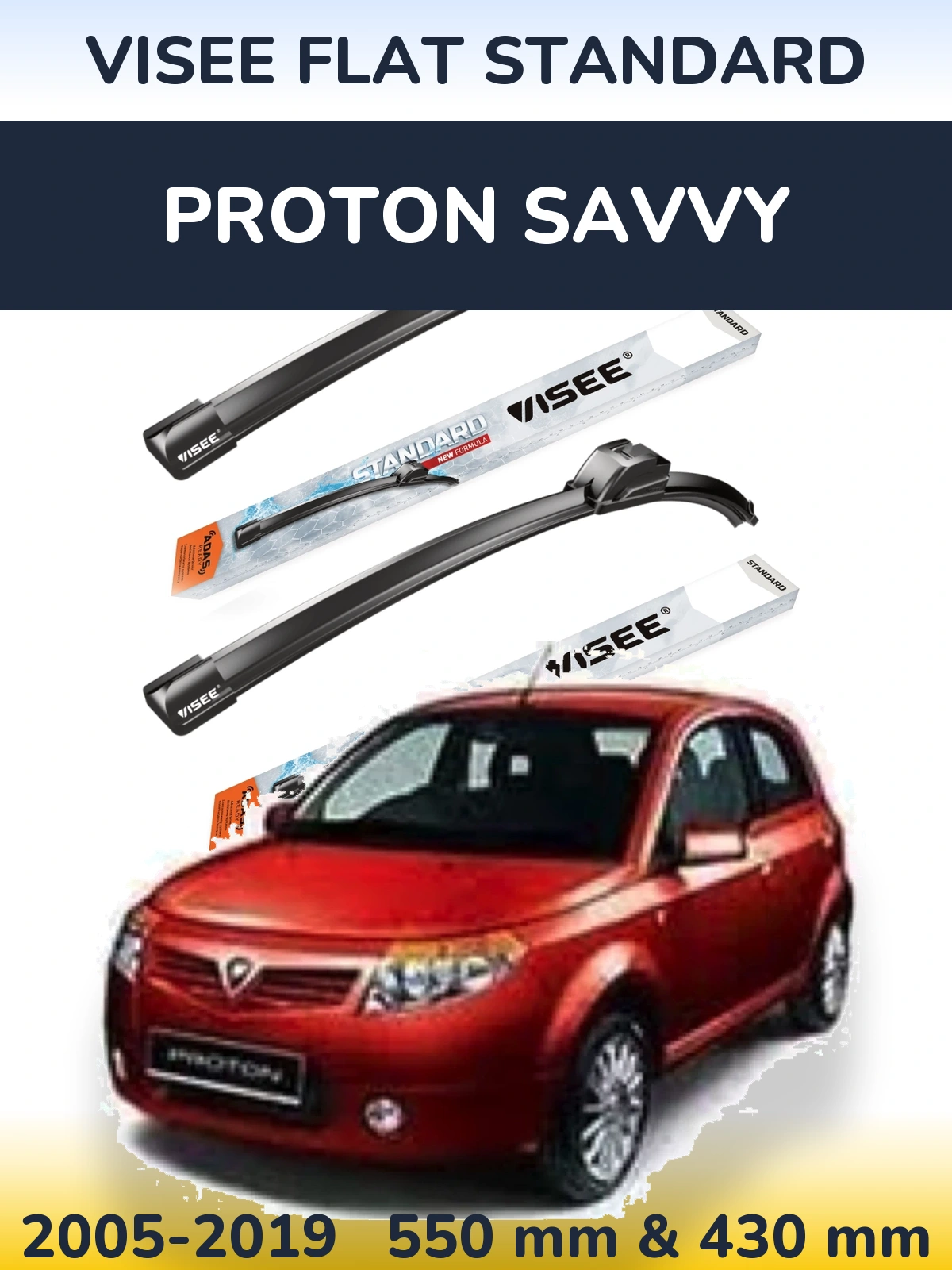 Ștergătoare VISEE FLAT STANDARD pentru Proton Savvy