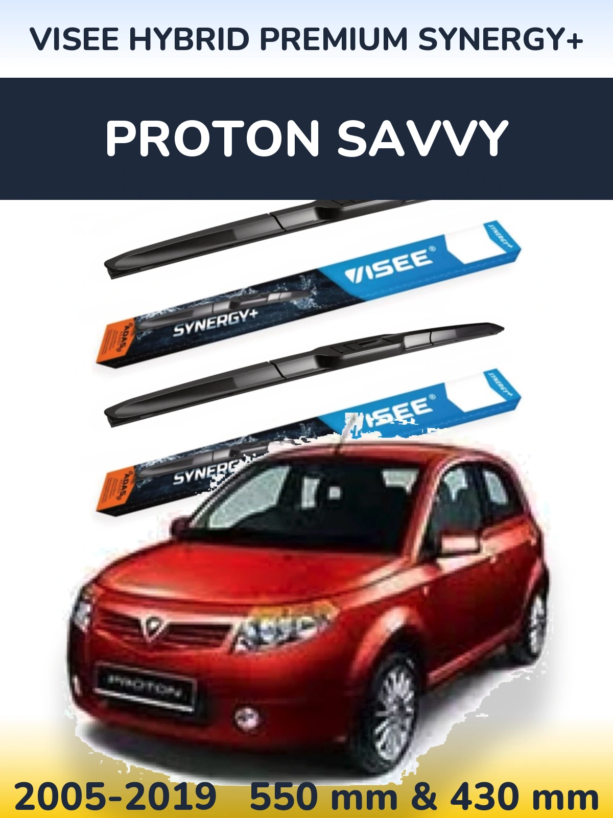 Ștergătoare VISEE HYBRID PREMIUM SYNERGY+ pentru Proton Savvy