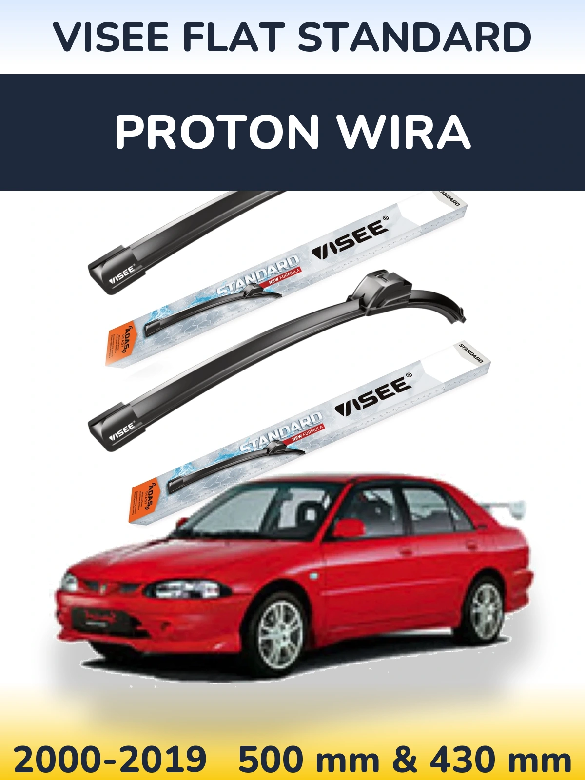 Front wiper blade set VISEE FLAT STANDARD 500 & 430 mm for Proton Wira 2000-2019