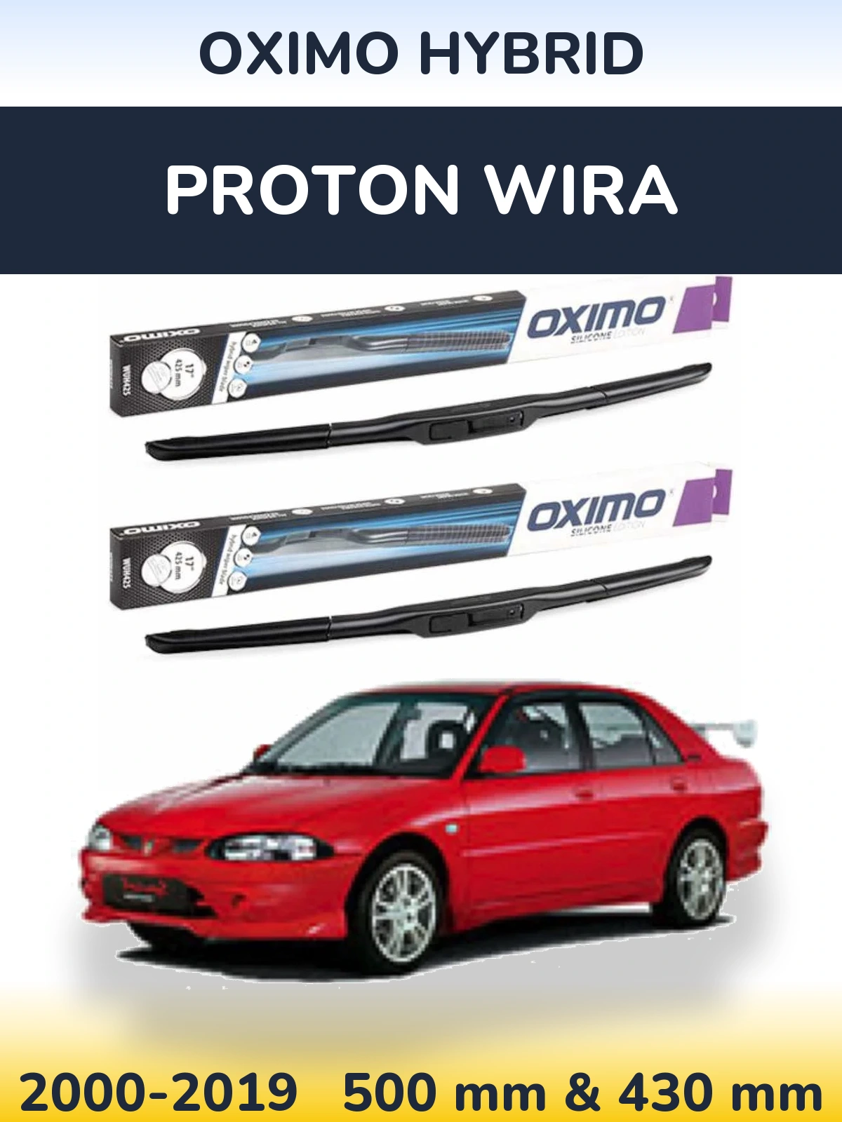 Ștergătoare Oximo Hybrid pentru Proton Wira