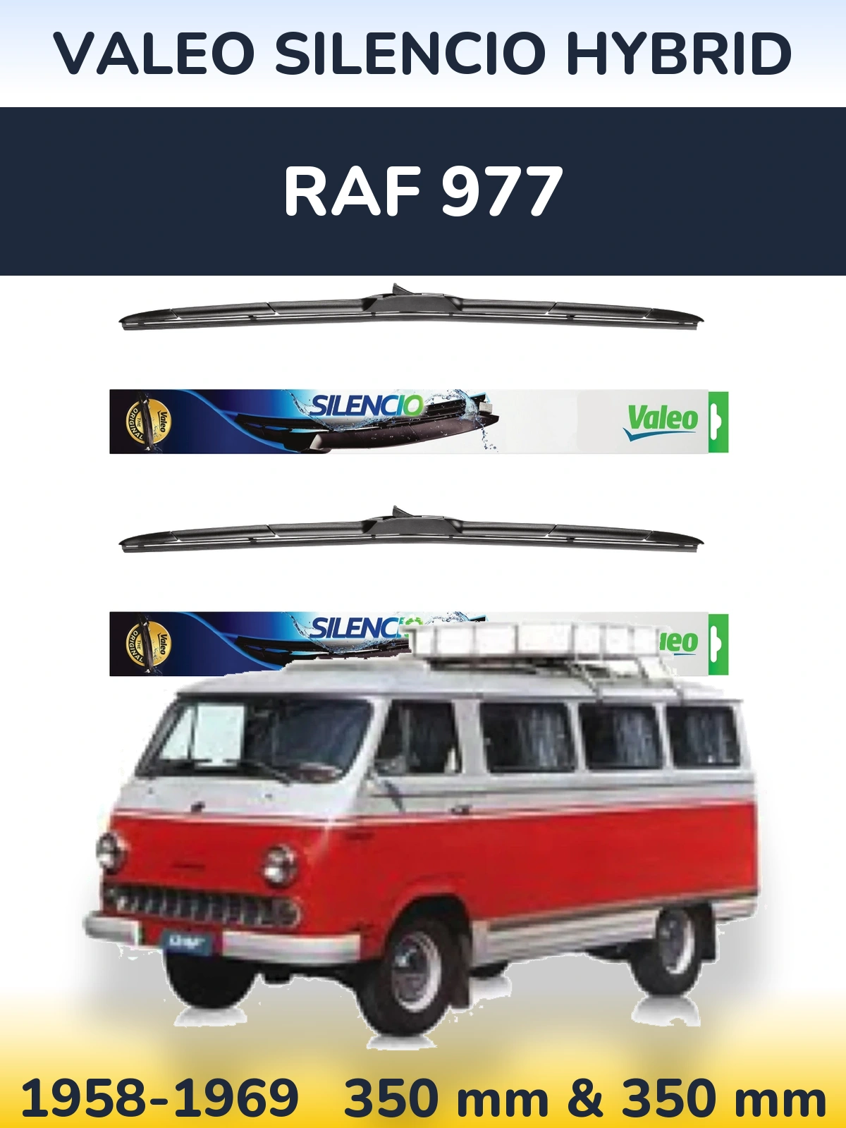 Ștergătoare Valeo Silencio Hybrid pentru RAF 977