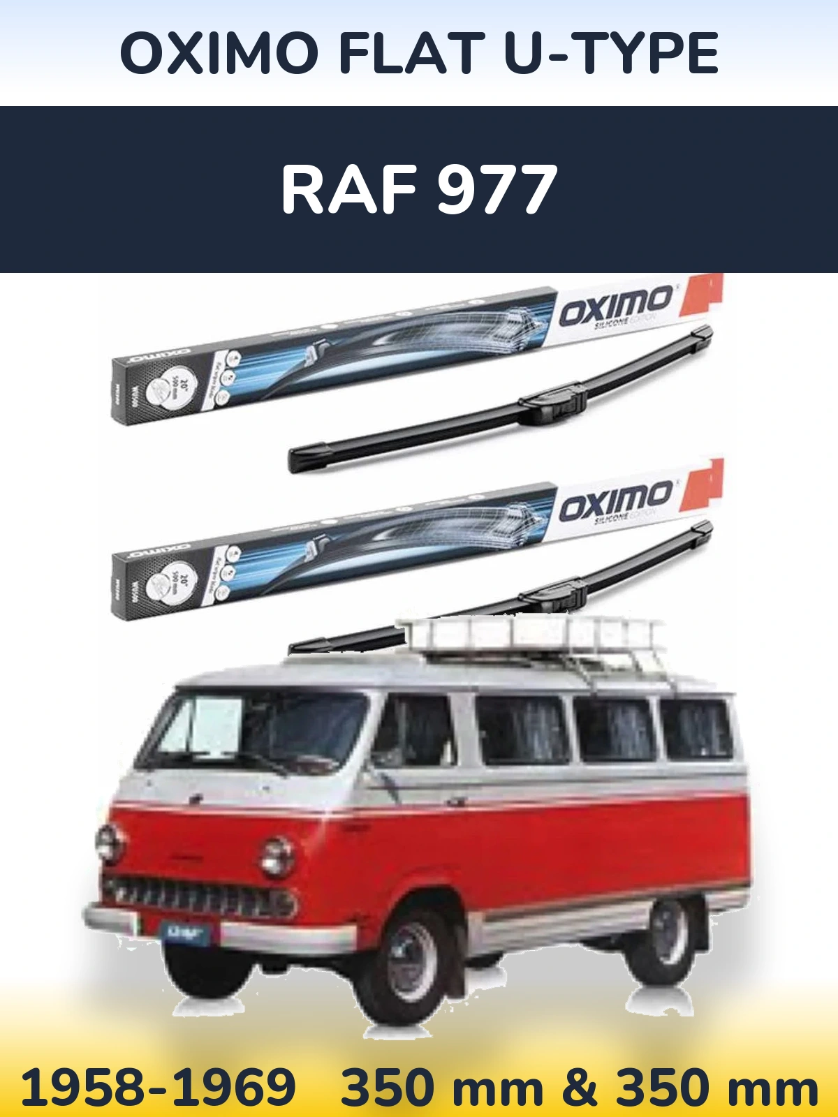Ștergătoare Oximo Flat U-type pentru RAF 977