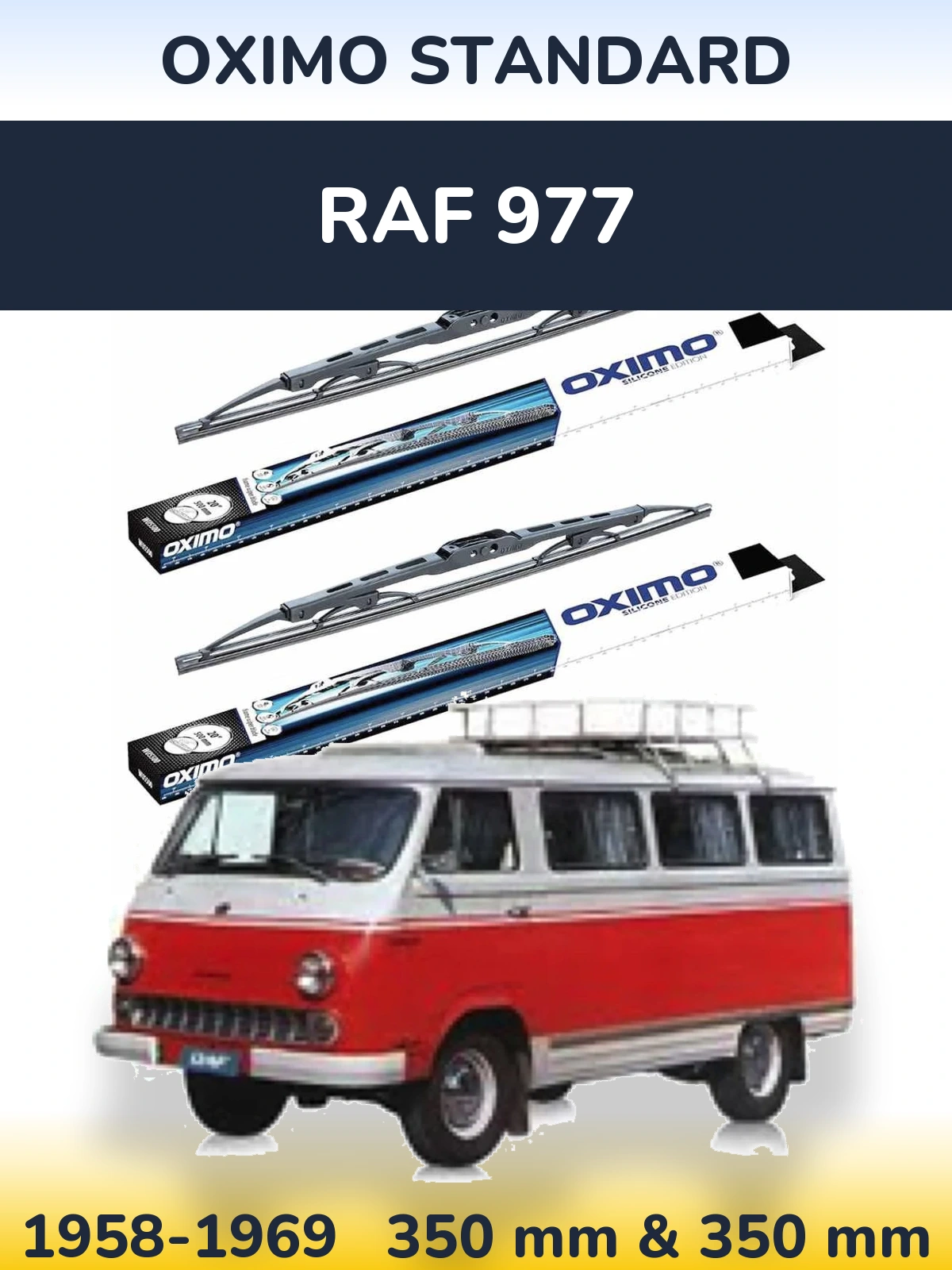 Ștergătoare Oximo Standard pentru RAF 977